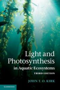 Cover: 9780521151757 | Light and Photosynthesis in Aquatic Ecosystems | John T O Kirk | Buch