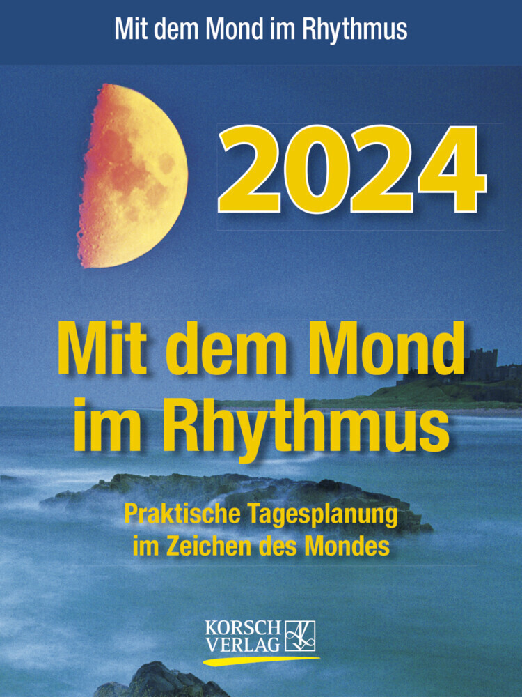 Cover: 9783731870524 | Mond Abreißkalender Mit dem Mond im Rhythmus 2024 | Korsch Verlag