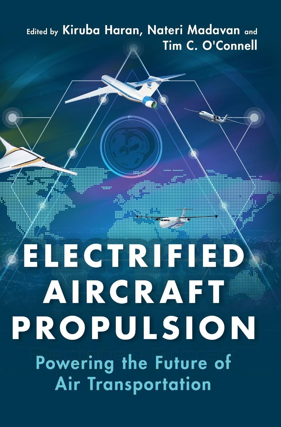 Cover: 9781108419345 | Electrified Aircraft Propulsion | Tim C. O'Connell | Buch | Gebunden