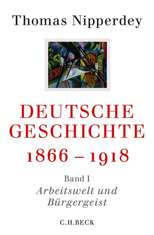 Cover: 9783406655784 | Arbeitswelt und Bürgergeist | Thomas Nipperdey | Taschenbuch | 2013