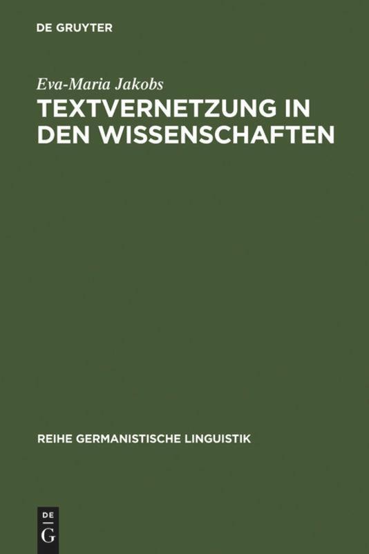 Cover: 9783484312104 | Textvernetzung in den Wissenschaften | Eva-Maria Jakobs | Buch | ISSN