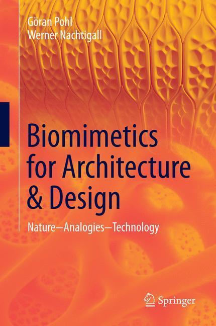 Cover: 9783319191195 | Biomimetics for Architecture &amp; Design | Werner Nachtigall (u. a.) | xx