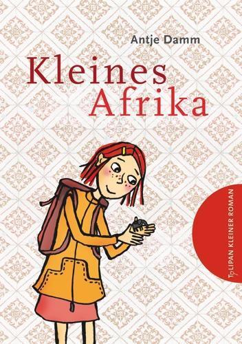 Cover: 9783864292743 | Kleines Afrika | Antje Damm | Buch | Tulipan Kleiner Roman | Deutsch