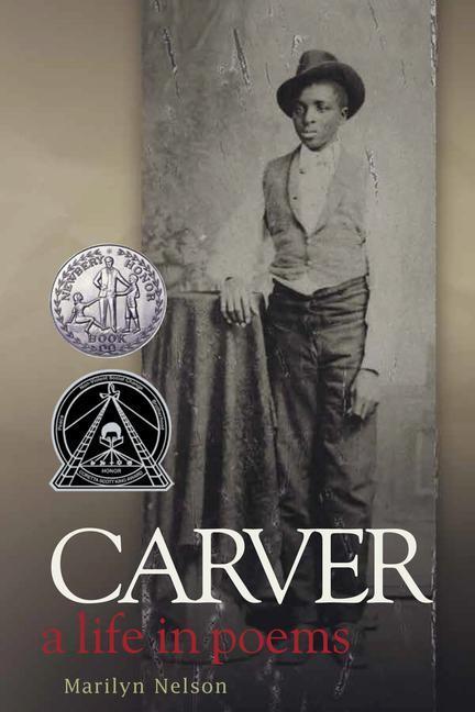 Cover: 9781635925616 | Carver: A Life in Poems | Marilyn Nelson | Taschenbuch | Englisch