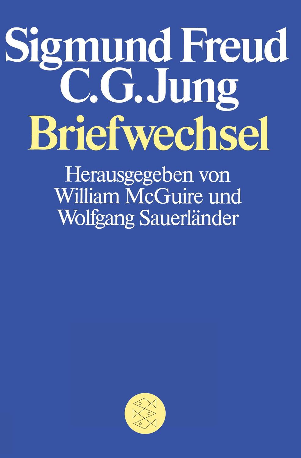 Cover: 9783596267750 | Briefwechsel | Gekürzte Ausgabe | Sigmund Freud (u. a.) | Taschenbuch