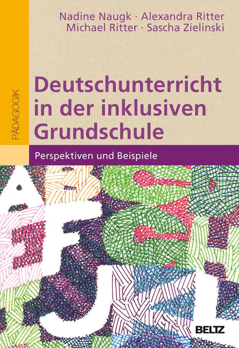Cover: 9783407257444 | Deutschunterricht in der inklusiven Grundschule | Nadine Naugk (u. a.)