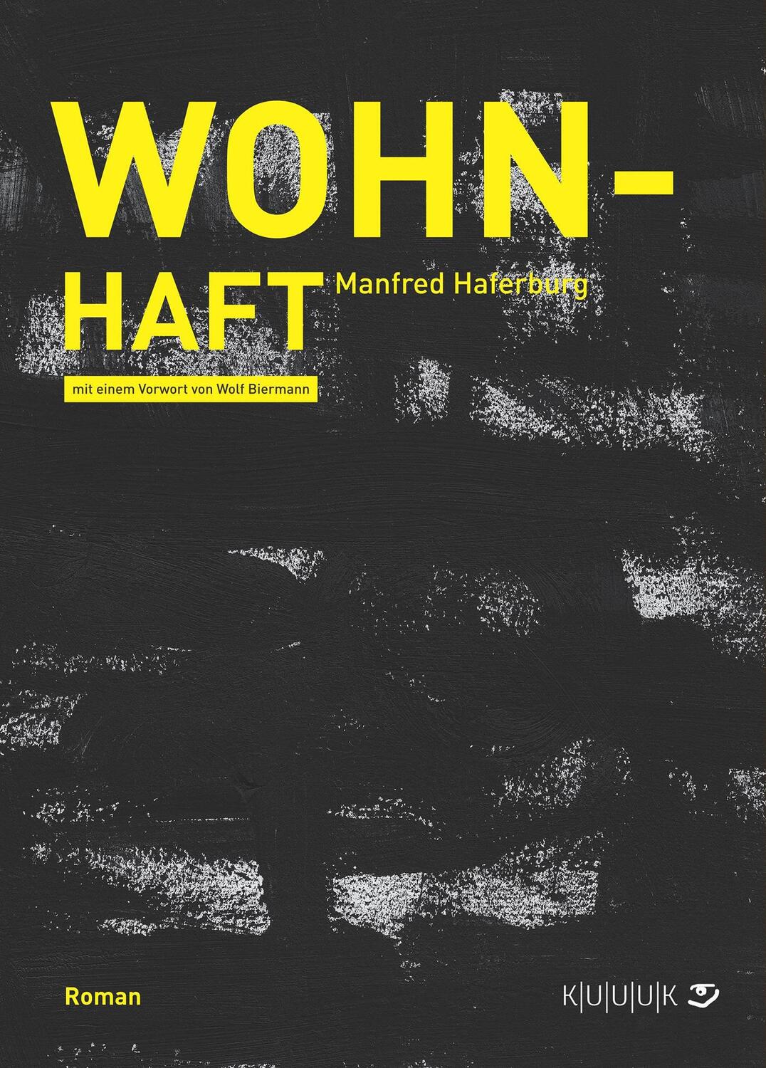 Cover: 9783939832591 | Wohn-Haft | Manfred Haferburg | Buch | Gebunden | Deutsch | 2013