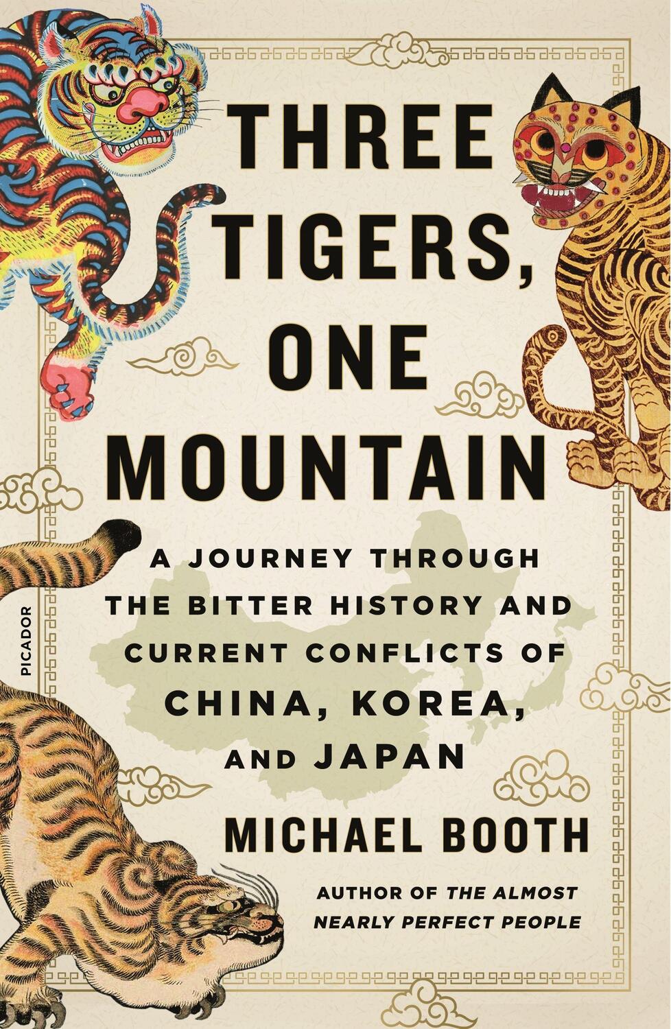 Cover: 9781250114051 | Three Tigers, One Mountain: A Journey Through the Bitter History...