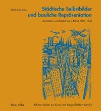 Cover: 9783867320627 | Städtische Selbstbilder und bauliche Repräsentation | Mark Escherich
