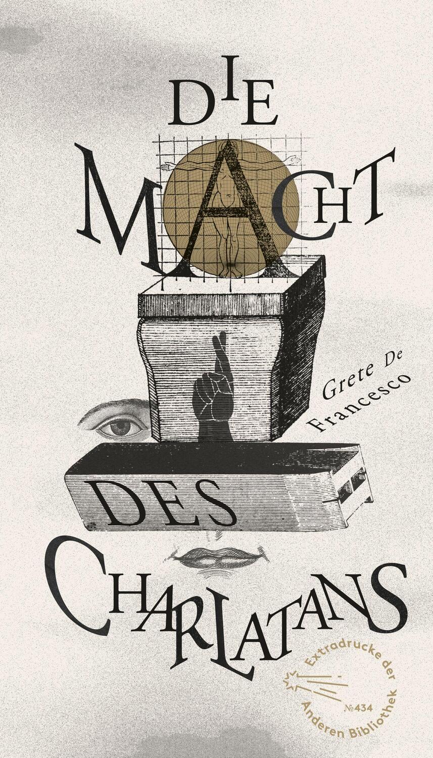 Cover: 9783847720362 | Die Macht des Charlatans | Grete de Francesco (u. a.) | Buch | 456 S.