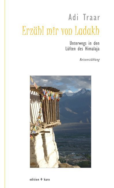 Cover: 9783937881454 | Erzähl mir von Ladakh | Adi Traar | Taschenbuch | Klappenbroschur
