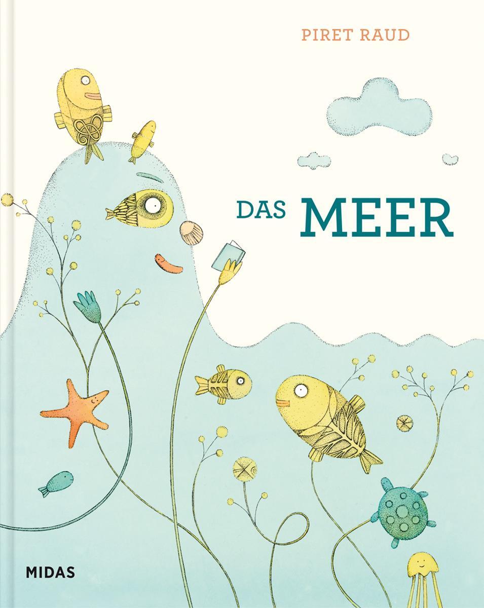 Cover: 9783038762010 | Das Meer | Piret Raud | Buch | Midas Kinderbuch | 32 S. | Deutsch