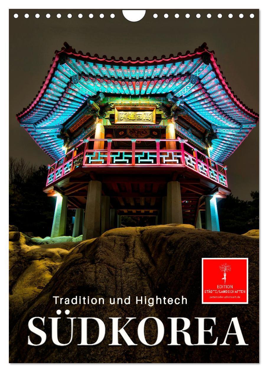 Cover: 9783435904174 | Südkorea - Tradition und Hightech (Wandkalender 2025 DIN A4 hoch),...