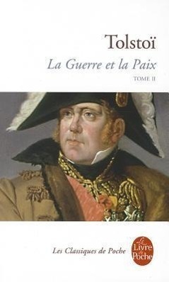 Cover: 9782253089018 | La Guerre Et La Paix (La Guerre Et La Paix, Tome 2) | Leon Tolstoi