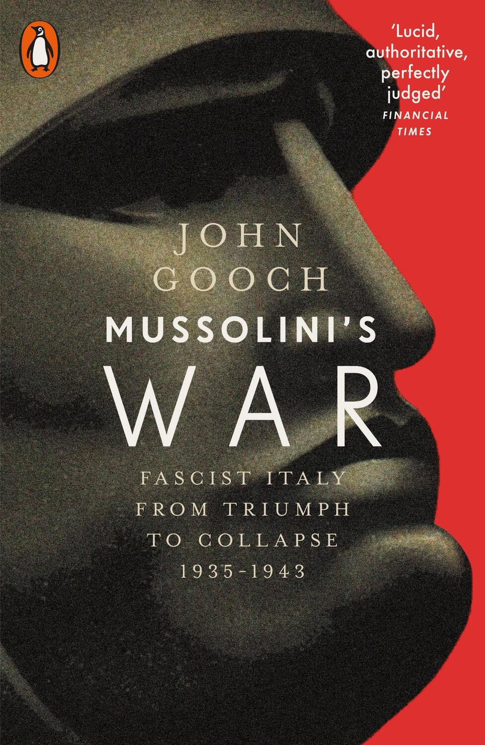 Cover: 9780141980294 | Mussolini's War | Fascist Italy from Triumph to Collapse, 1935-1943