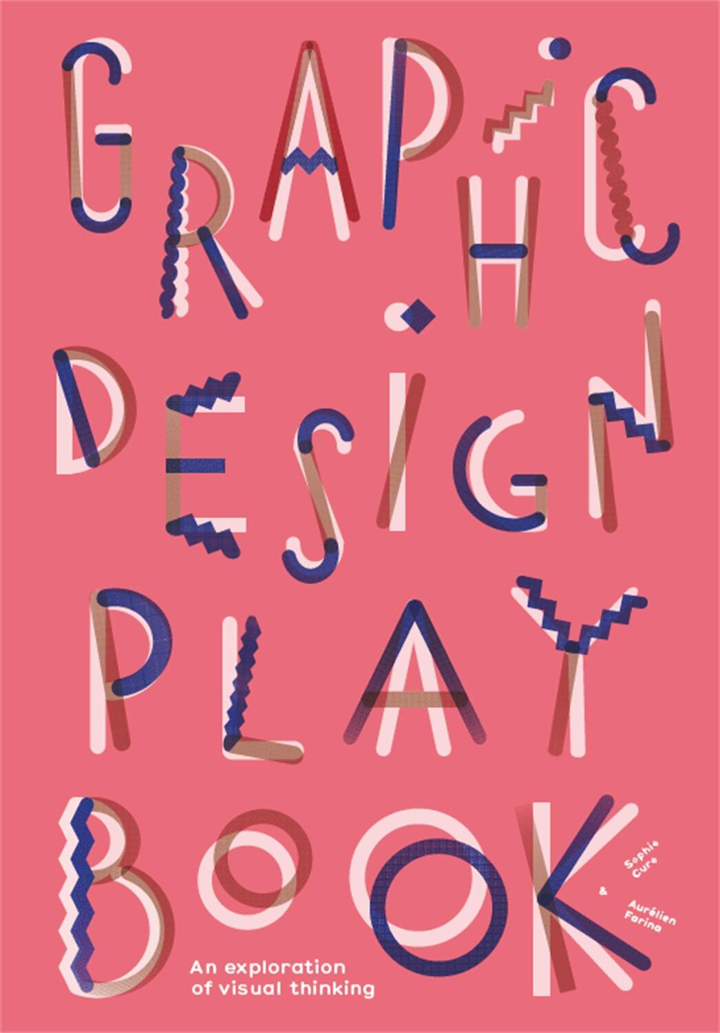 Cover: 9781786273963 | Graphic Design Play Book | An Exploration of Visual Thinking | Buch