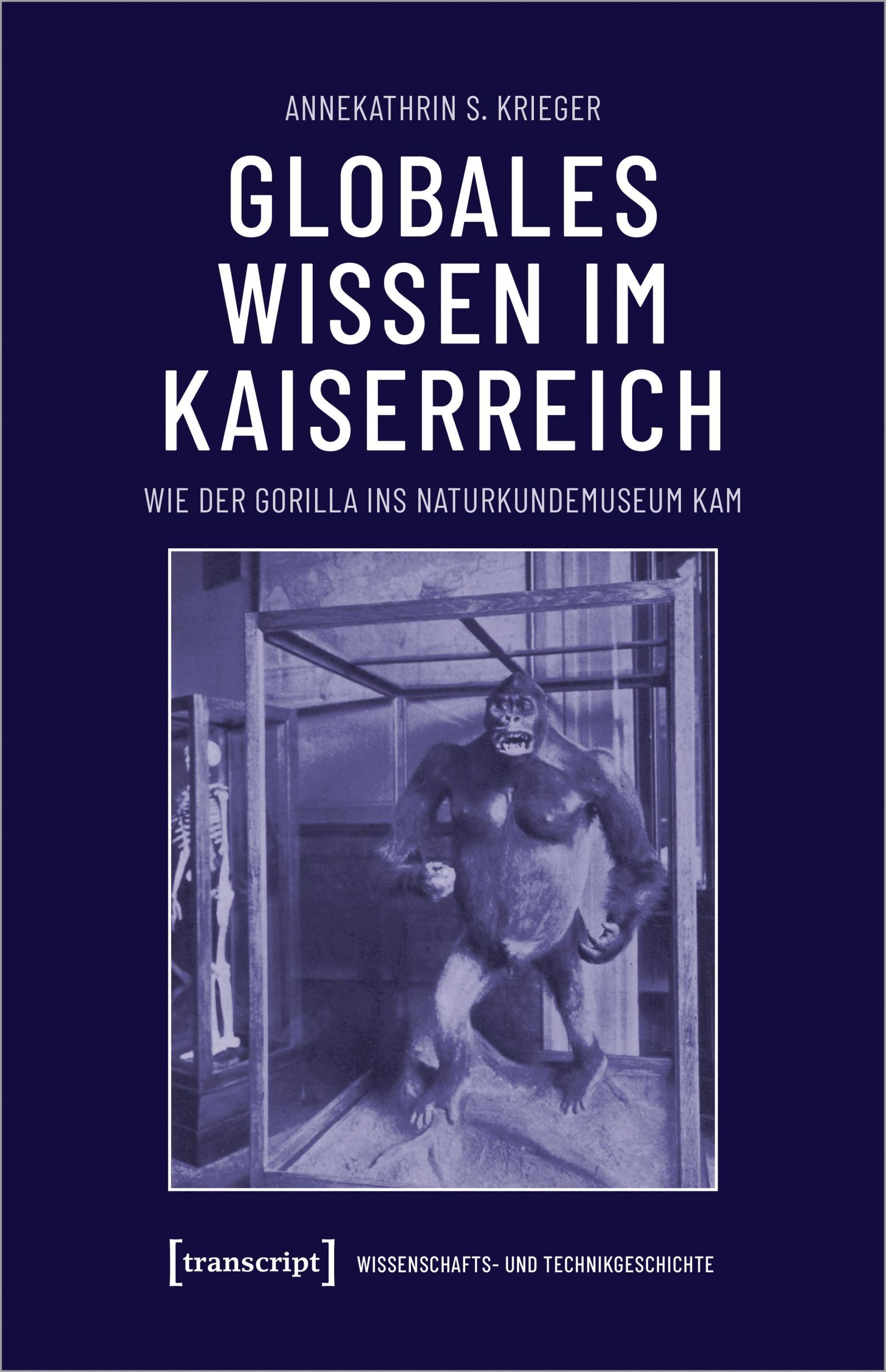 Cover: 9783837674392 | Globales Wissen im Kaiserreich | Annekathrin Krieger | Taschenbuch