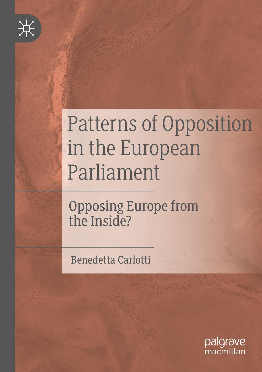 Cover: 9783030536855 | Patterns of Opposition in the European Parliament | Benedetta Carlotti