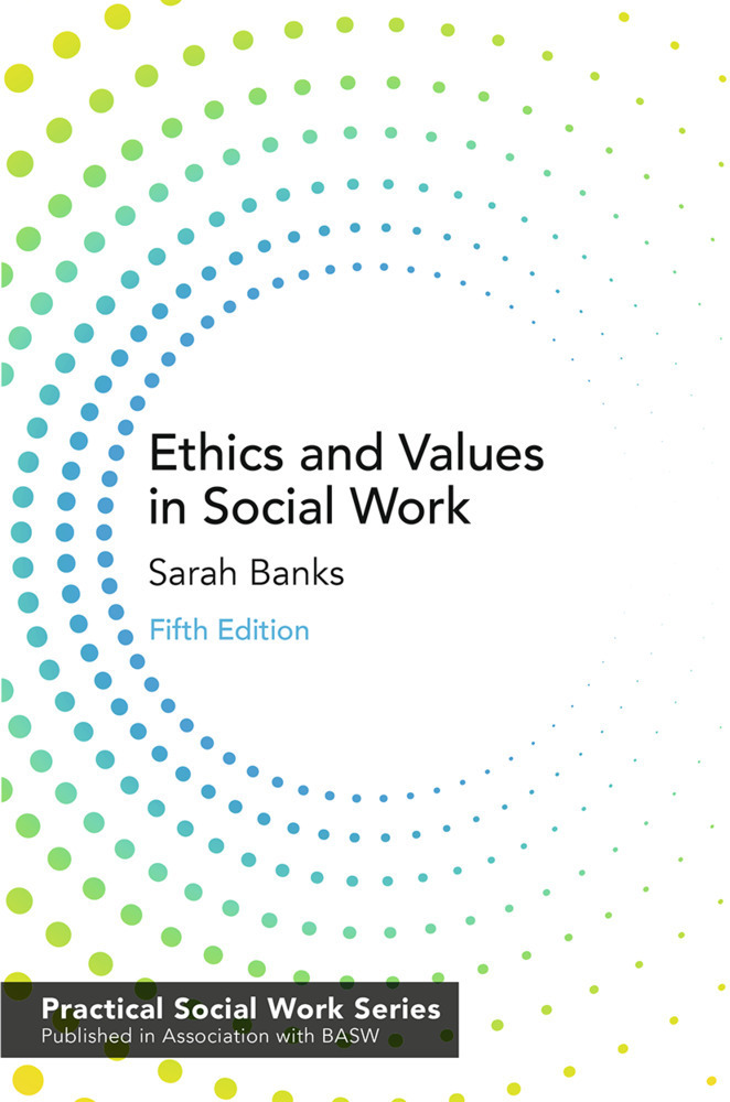 Cover: 9781137607188 | Ethics and Values in Social Work | Sarah Banks | Taschenbuch | 2020