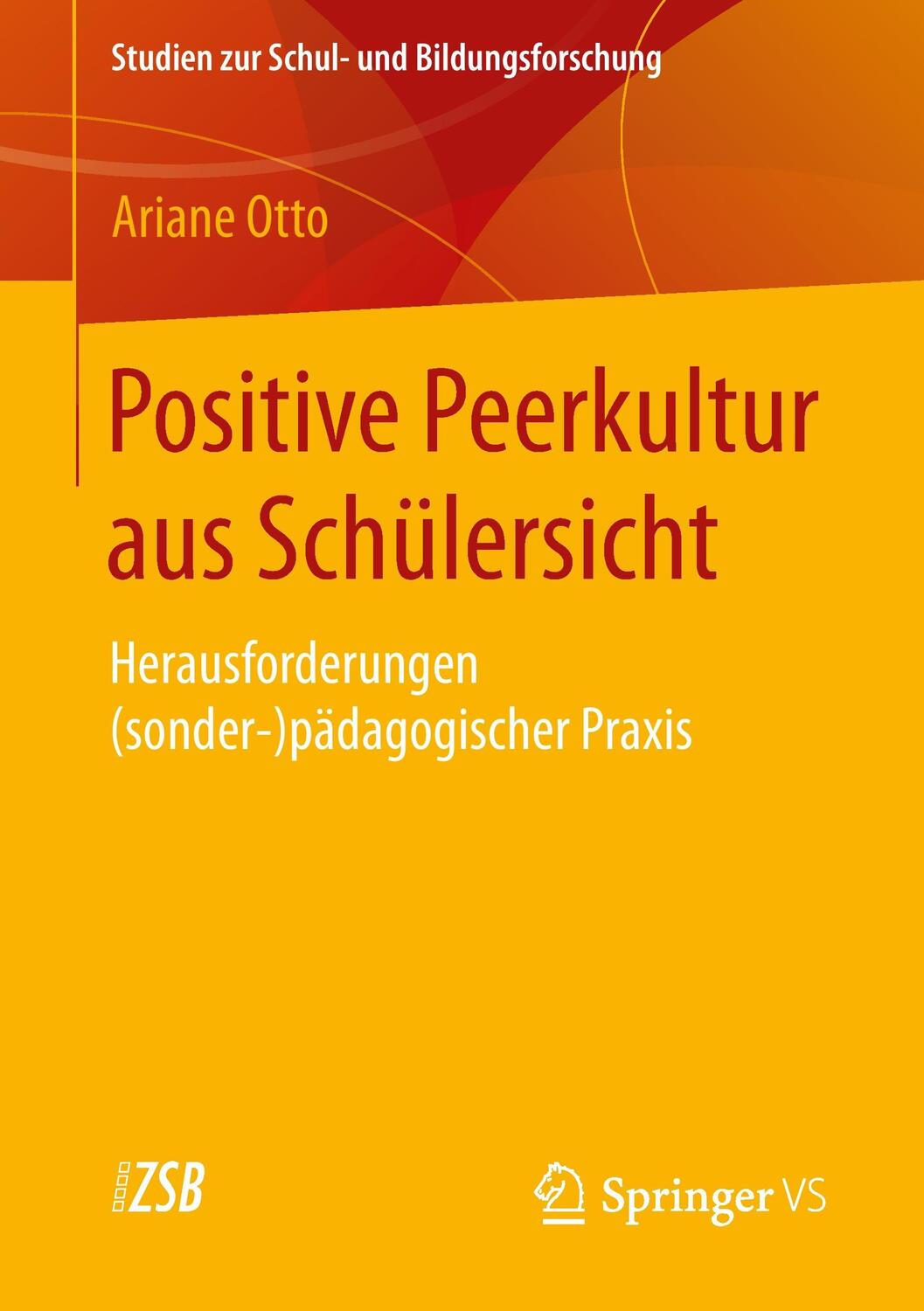 Cover: 9783658073015 | Positive Peerkultur aus Schülersicht | Ariane Otto | Taschenbuch