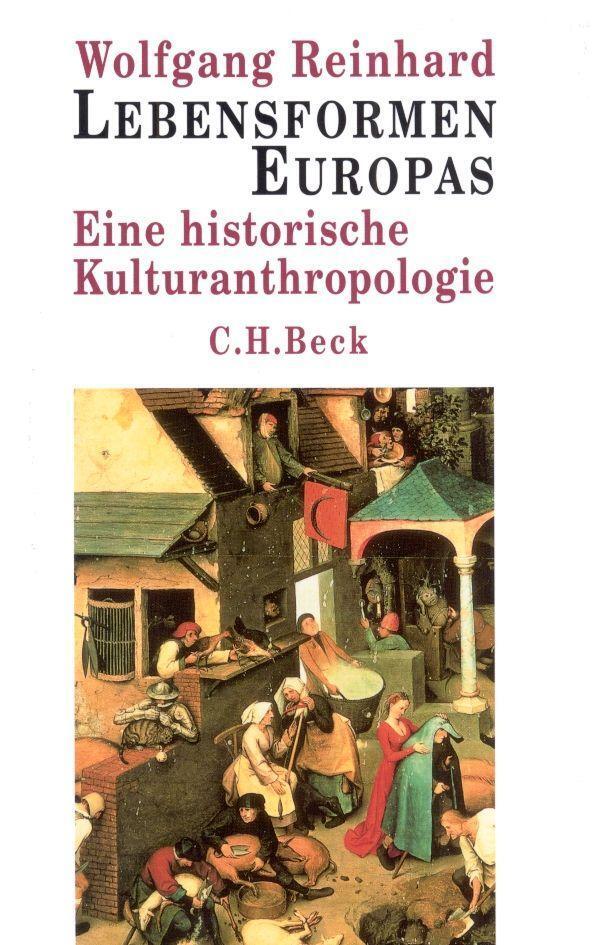 Cover: 9783406544699 | Lebensformen Europas. Sonderausgabe | Wolfgang Reinhard | Taschenbuch
