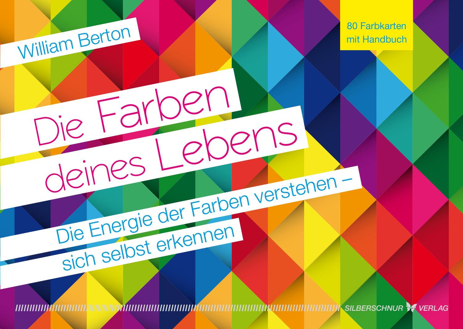 Cover: 9783898456357 | Die Farben deines Lebens | William Berton | Taschenbuch | Deutsch