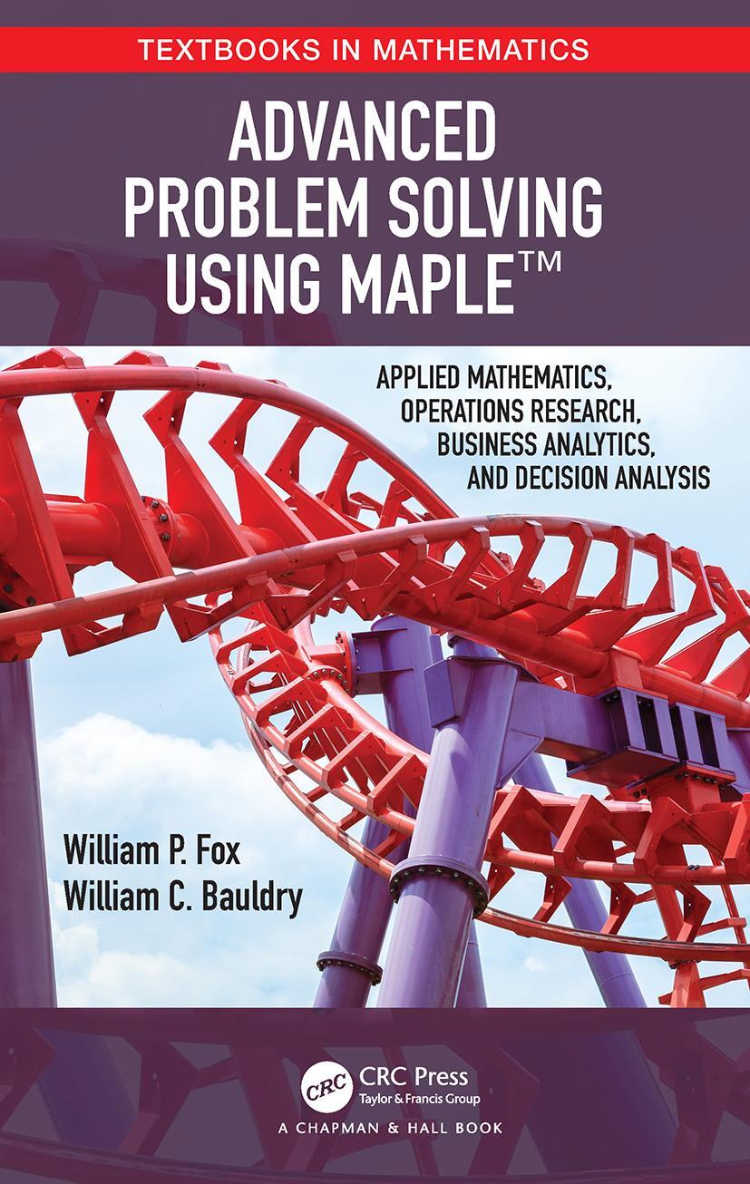 Cover: 9781032474281 | Advanced Problem Solving Using Maple | William P Fox (u. a.) | Buch