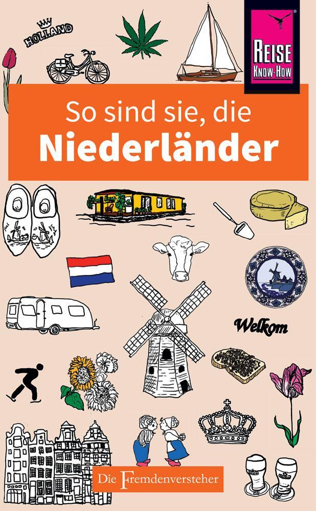 Cover: 9783831728749 | So sind sie, die Niederländer | Rodney Bolt | Taschenbuch | Deutsch
