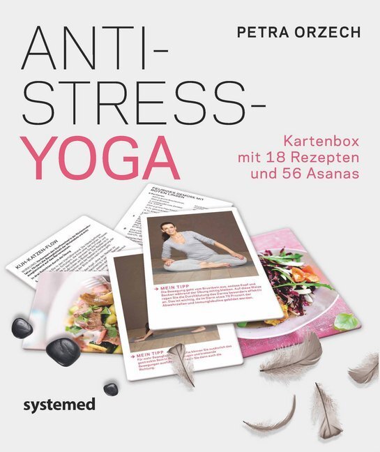 Cover: 9783942772853 | Anti-Stress Yoga, 74 Karten | Kartenbox mit 18 Rezepten und 56 Asanas