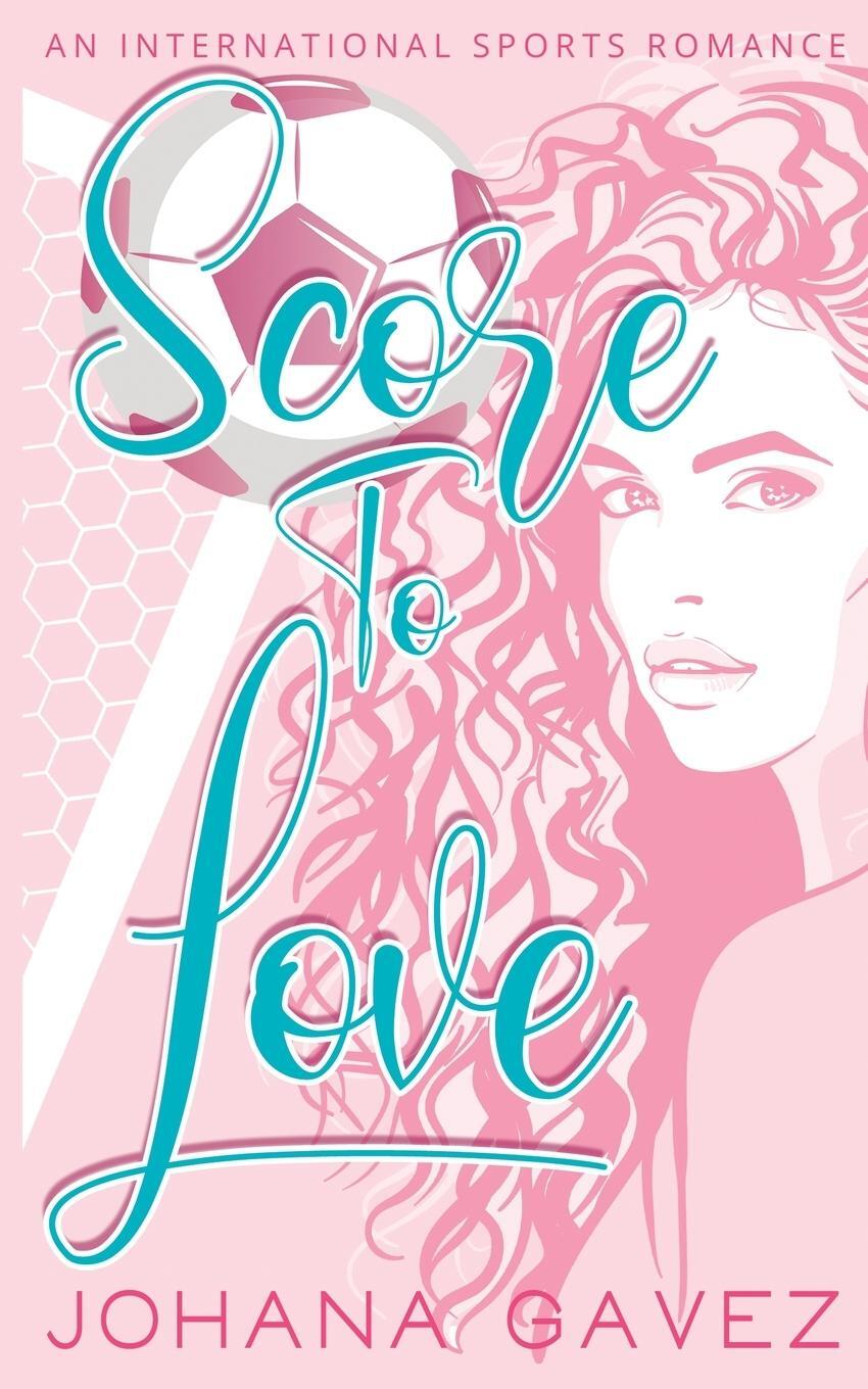 Cover: 9789584964267 | Score to Love | Johana Gavez | Taschenbuch | Paperback | Englisch
