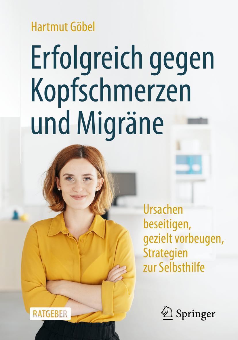 Cover: 9783662616871 | Erfolgreich gegen Kopfschmerzen und Migräne | Hartmut Göbel | Buch