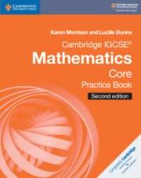 Cover: 9781108437226 | Cambridge IGCSE® Mathematics Core Practice Book | Morrison (u. a.)