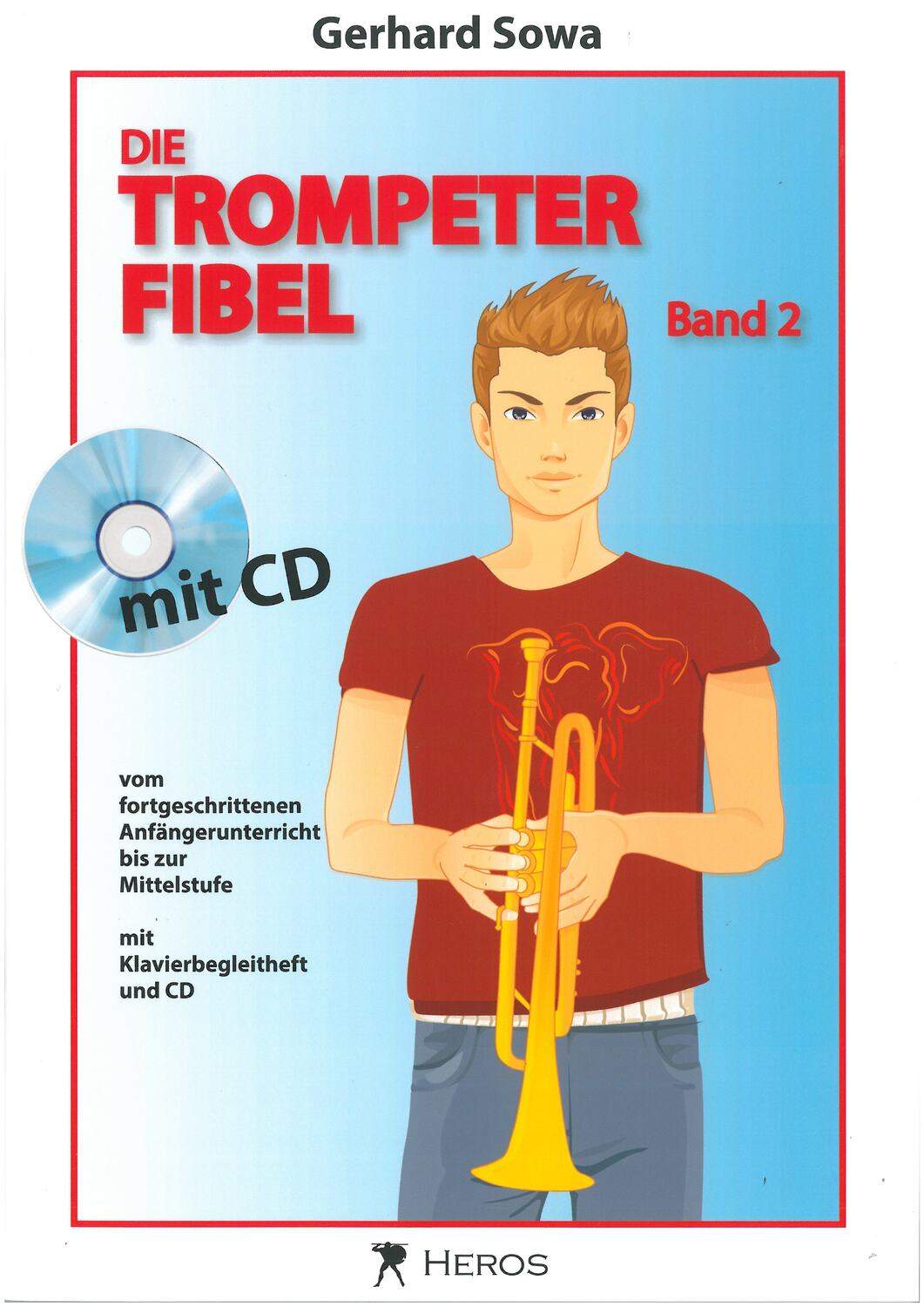Cover: 9783940297396 | Die Trompeterfibel 2 | Gerhard Sowa | Broschüre | 84 S. | Deutsch