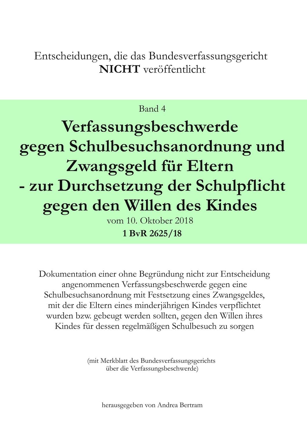 Cover: 9783749467860 | Verfassungsbeschwerde gegen Schulbesuchsanordnung und Zwangsgeld...