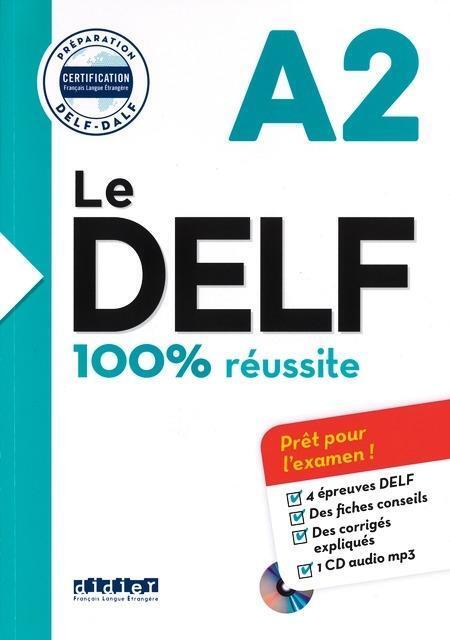 Cover: 9782278086269 | Le DELF 100% reussite A2 | Book + audio CD MP3 | Taschenbuch | 160 S.