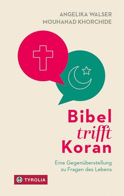 Cover: 9783702240226 | Bibel trifft Koran | Eine Gegenüberstellung zu Fragen des Lebens