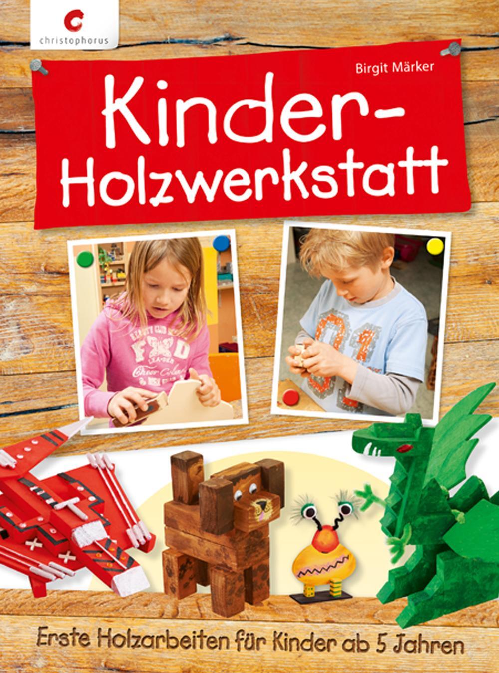 Cover: 9783838835150 | Kinder-Holzwerkstatt | Erste Holzarbeiten für Kinder ab 5 Jahren