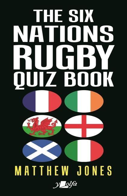 Cover: 9781800991903 | The Six Nations Rugby Quiz Book | Matthew Jones | Taschenbuch | 2022