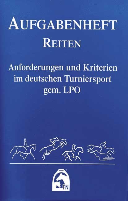 Cover: 9783885424147 | Aufgabenheft Reiten 2018 (Nationale Aufgaben) | e.V. | Taschenbuch