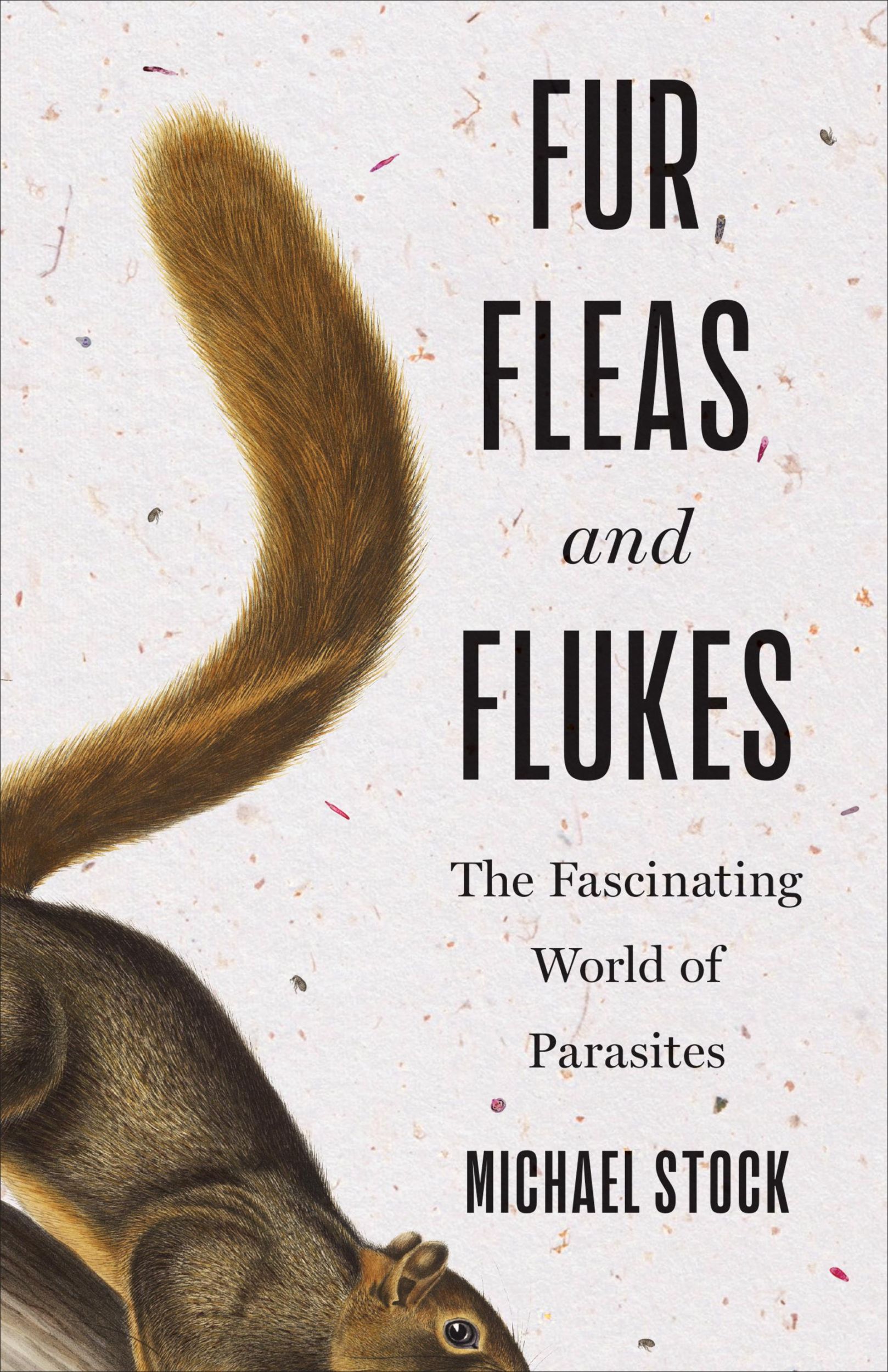 Cover: 9781487509224 | Fur, Fleas, and Flukes | The Fascinating World of Parasites | Stock