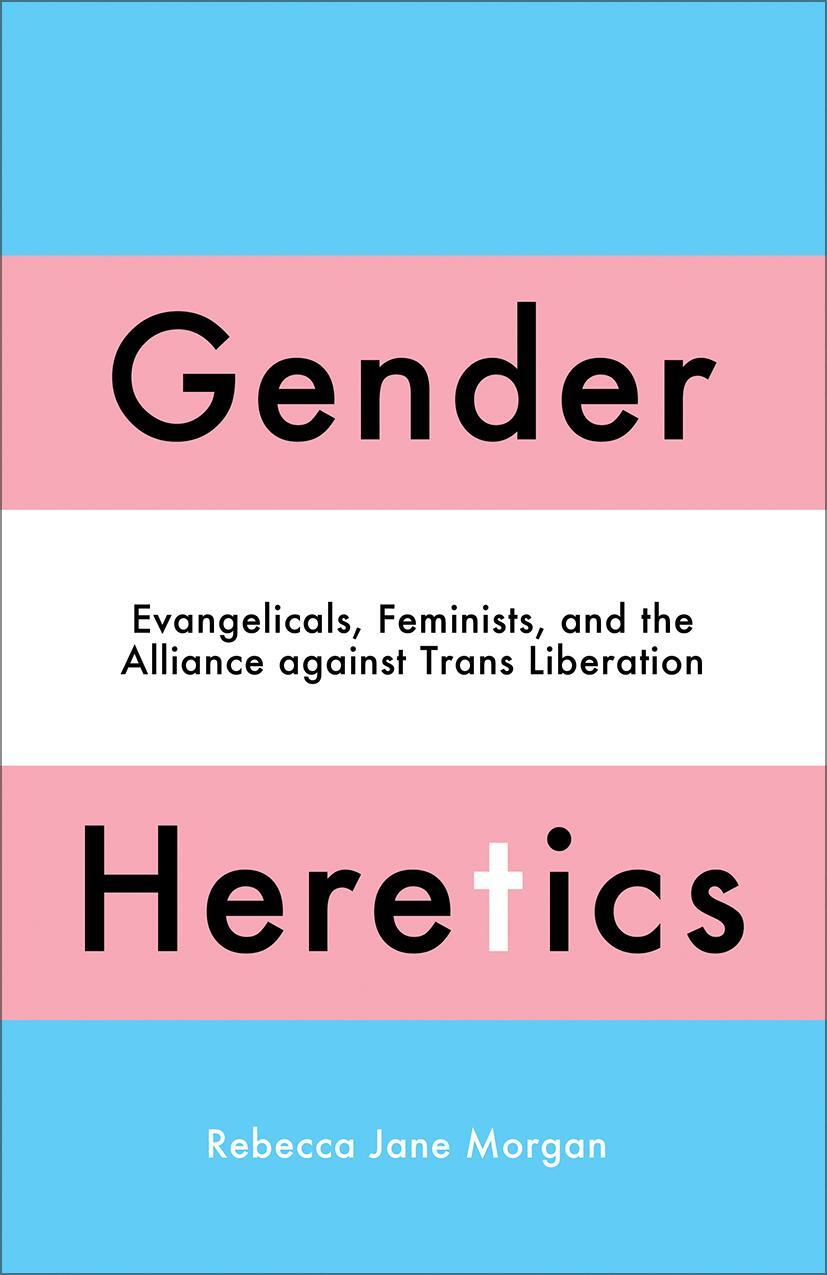 Cover: 9780745349015 | Gender Heretics | Rebecca Jane Morgan | Taschenbuch | Englisch | 2023