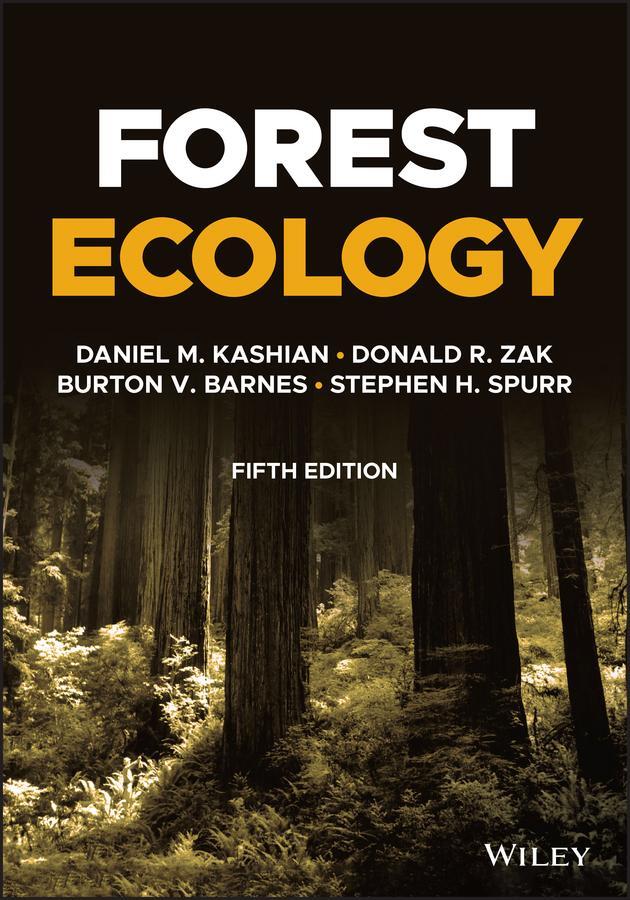 Cover: 9781119476085 | Forest Ecology | Burton V. Barnes (u. a.) | Taschenbuch | 757 S.