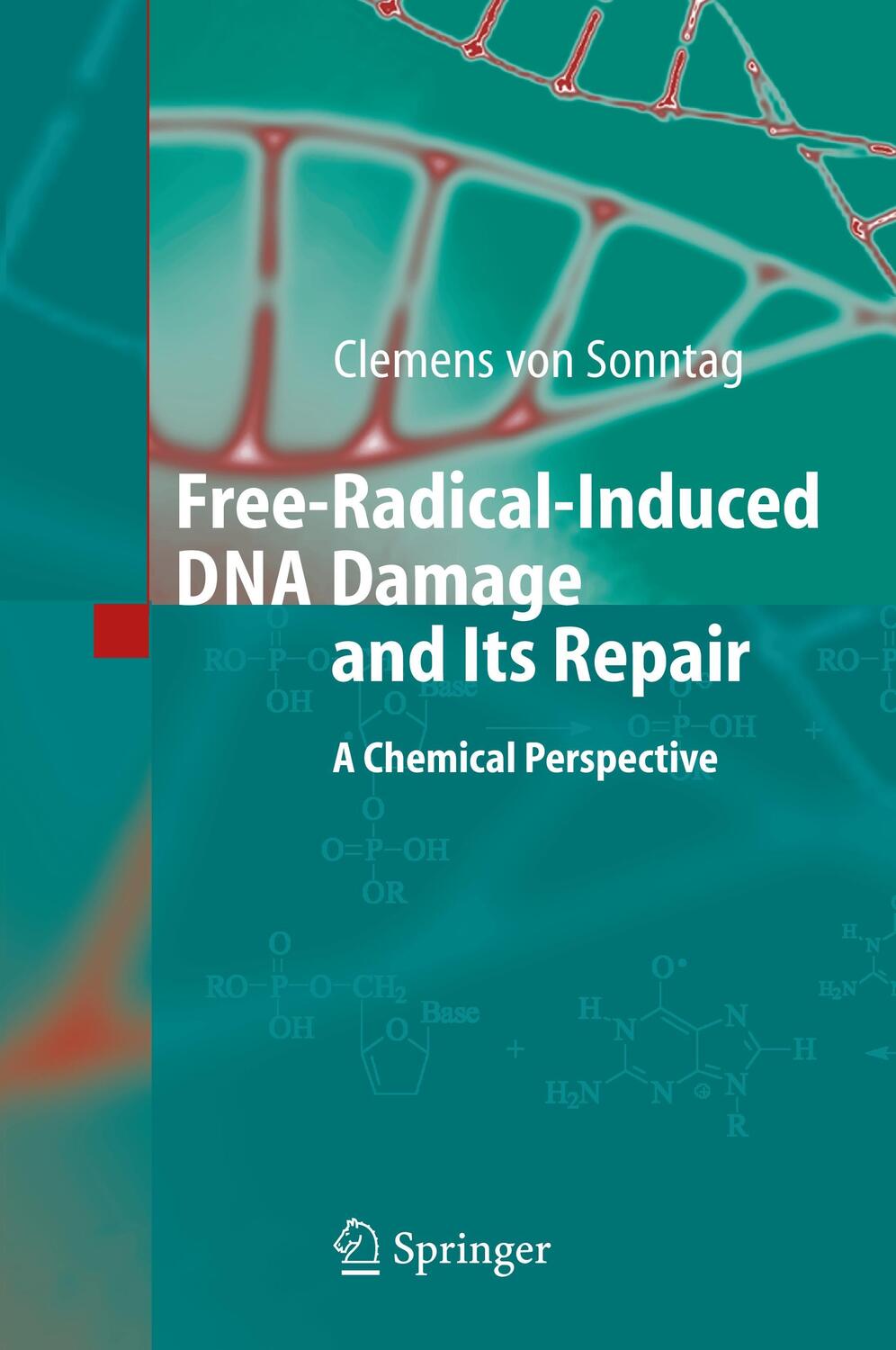 Cover: 9783540261209 | Free-Radical-Induced DNA Damage and Its Repair | Clemens Sonntag | XX