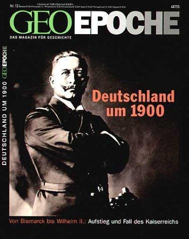 Cover: 9783570194485 | GEO Epoche Deutschland um 1900 | Buch | GEO Epoche | Deutsch | 2014