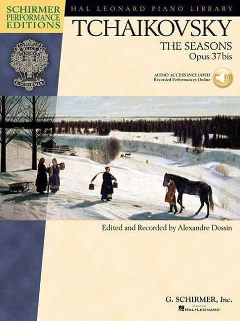 Cover: 9781423458098 | The Seasons, Op. 37bis Edited and Recorded by Alexandre Dossin...