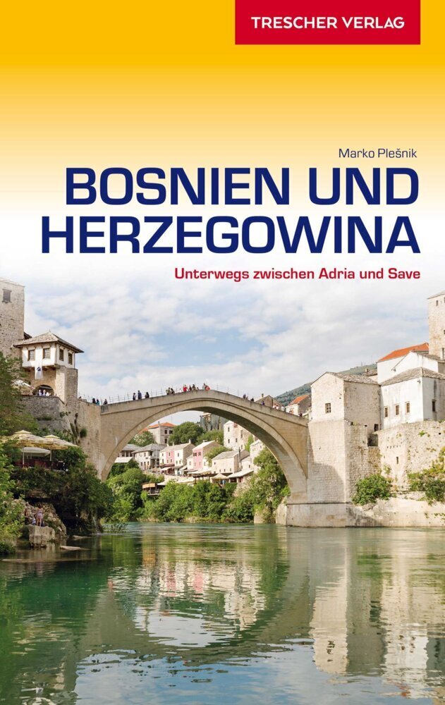 Cover: 9783897944893 | TRESCHER Reiseführer Bosnien und Herzegowina | Marko Plesnik | Buch