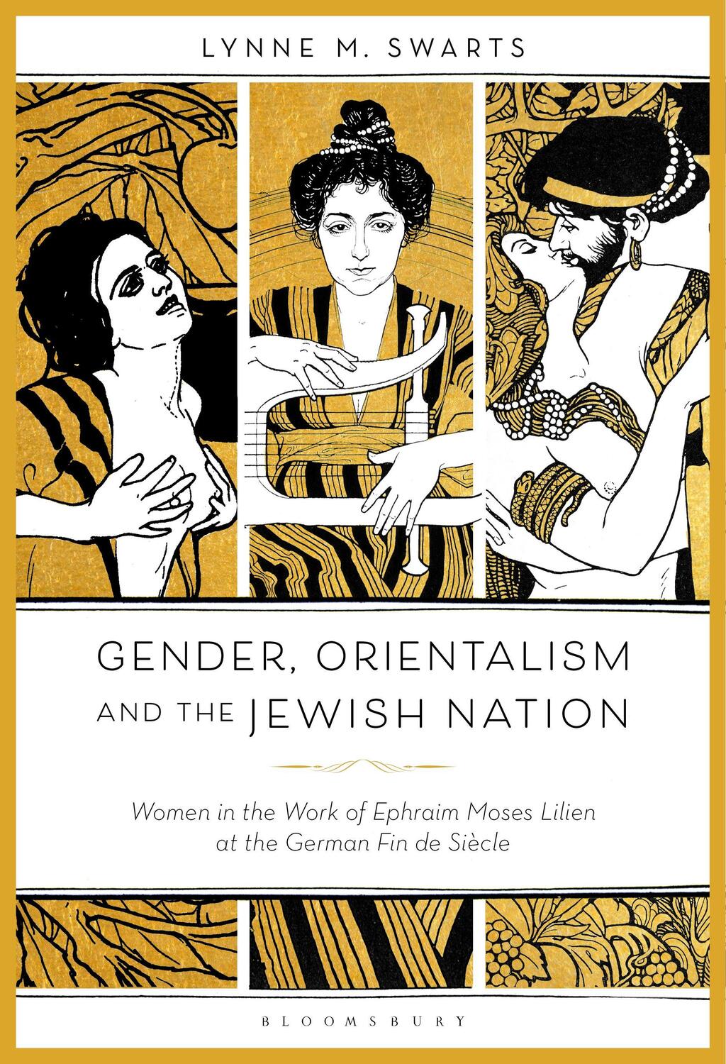 Cover: 9781501374869 | Gender, Orientalism and the Jewish Nation | Dr. Lynne M. Swarts | Buch