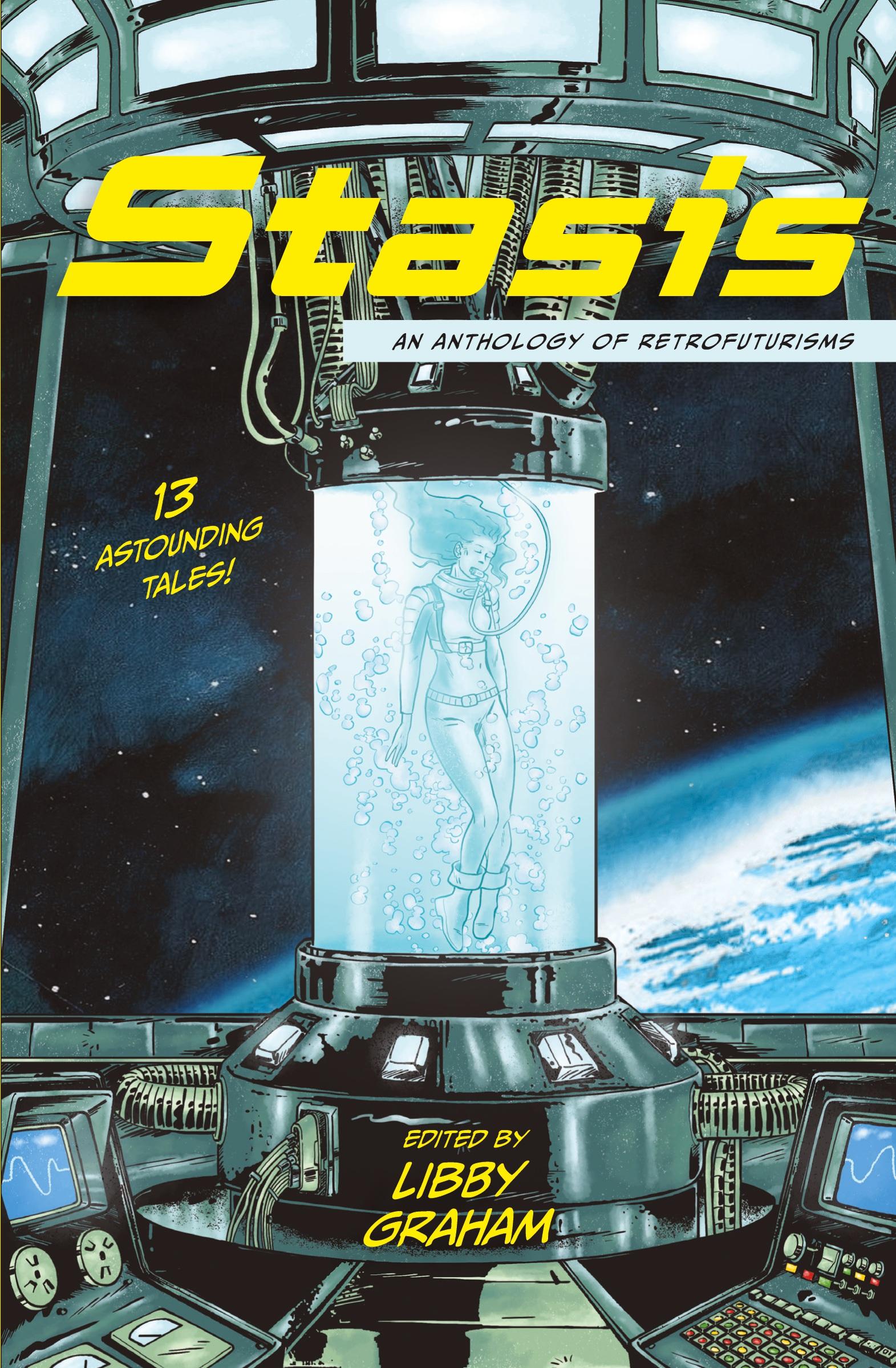 Cover: 9781738716753 | Stasis | An anthology of retrofuturisms | Libby Graham | Taschenbuch