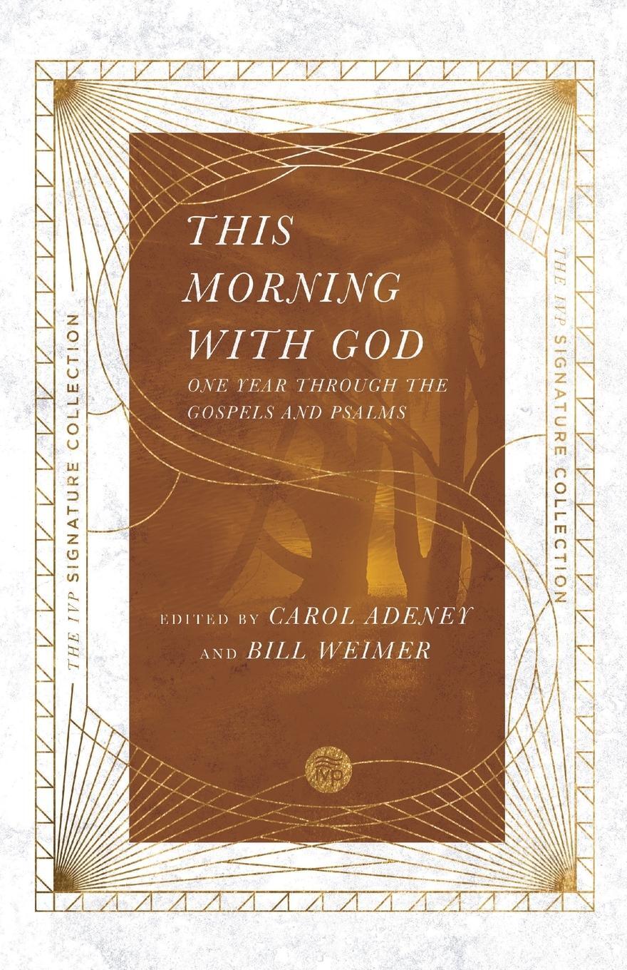 Cover: 9780830848560 | This Morning With God | Carol Adeney | Taschenbuch | Paperback | 2023