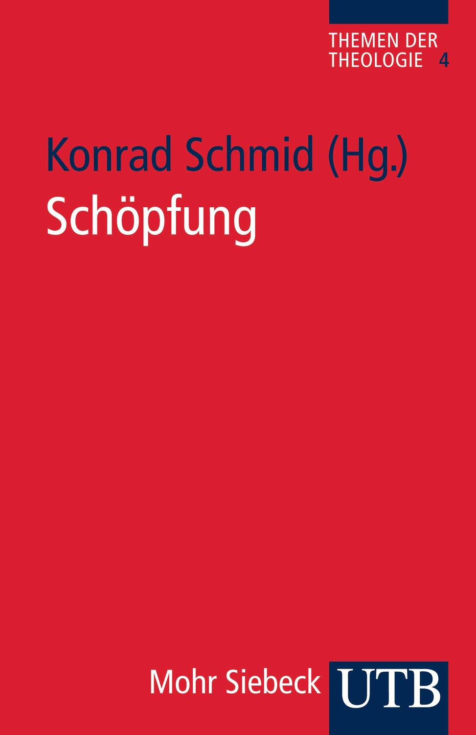 Cover: 9783825235147 | Schöpfung | Themen der Theologie 4 | Konrad Schmid | Taschenbuch